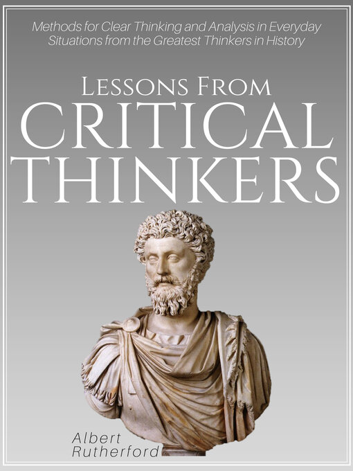 Title details for Lessons from Critical Thinkers by Albert Rutherford - Available
